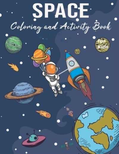 Cover for Salah Space Coloring Book · Space Coloring and Activity Book for Kids (Paperback Book) (2021)