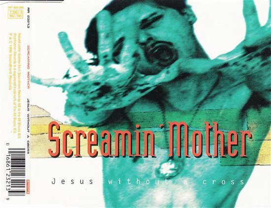 Cover for Screamin' Mother · Jesus Without a Cross (SCD) (2017)