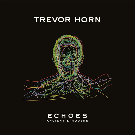 Echoes: Ancient & Modern - Trevor Horn - Música - DEUTSCHE GRAMMOPHON CLASSICS - 0028948606139 - 1 de dezembro de 2023