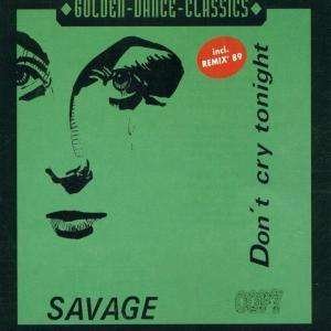 Cover for Savage · Don't Cry Tonight (SCD) (2000)