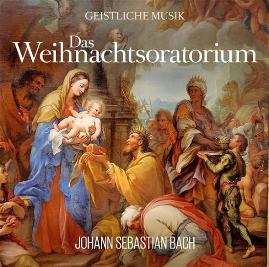 Cover for J.S. Bach · Das Weihnachtsoratorium (CD) (2018)
