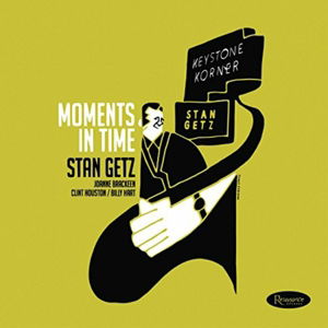 Moments In Time - Stan Getz - Musiikki - RESONANCE - 0096802280139 - perjantai 2. huhtikuuta 2021