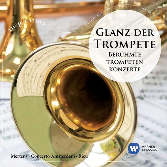 Splendour of the Trumpet - Famous Trumpet Concerto - Mertens Theo / Rieu Andre / Concerto Amsterdam - Musiikki - WARNER CLASSICS - 0190295373139 - perjantai 27. syyskuuta 2019
