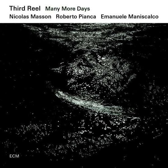 Cover for Third Reel · Many More Days (CD) (2015)