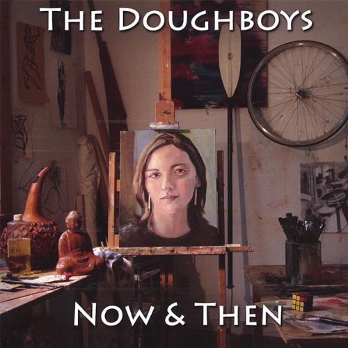 Cover for Doughboys · Now &amp; then (CD) (2007)