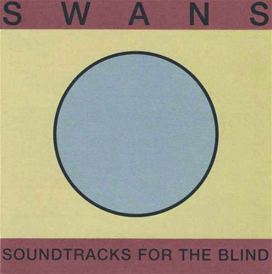 Cover for Swans · Soundtracks For The Blind (LP) [Limited edition] (2021)