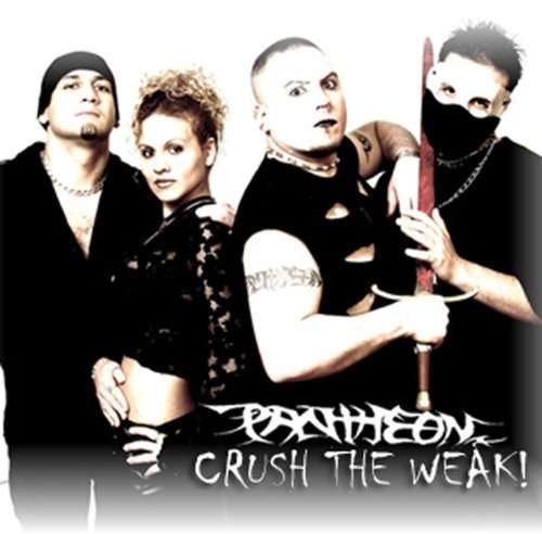 Cover for Pantheon · Crush the Weak!!! (CD) (2004)