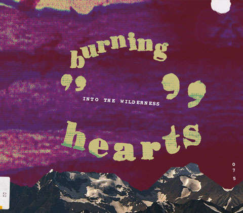 Cover for Burning Hearts · Into The Wilderness (CD) (2011)