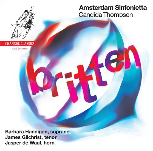 Britten - B. Britten - Musikk - CHANNEL CLASSICS - 0723385322139 - 2012