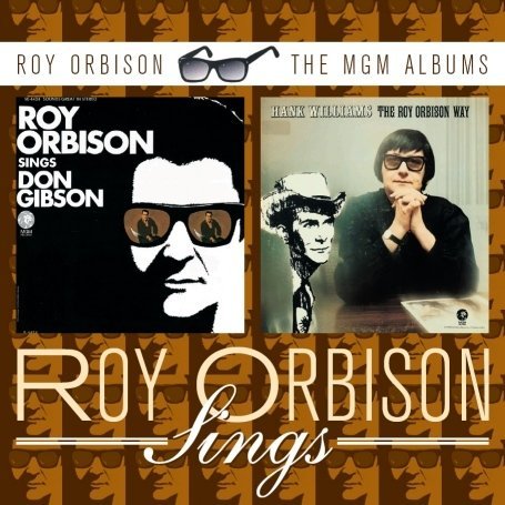 Sings Don Gibson / Hank Williams the Roy Orbison - Roy Orbison - Musik - EDSEL - 0740155104139 - 3 augusti 2009