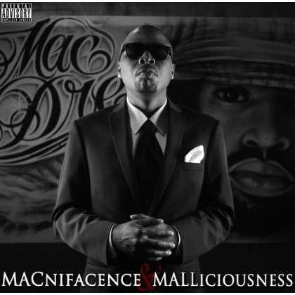 Macnifacence & Malliciousness - Mac Mall - Musiikki - YOUNG BLACK BROTHA - 0815597017139 - tiistai 18. maaliskuuta 2014