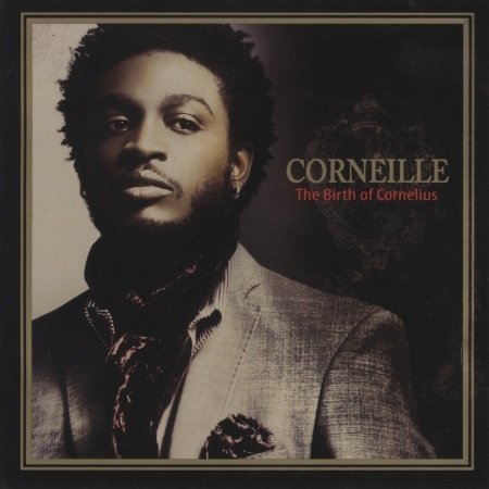 Cover for Corneille · Birth of Cornelius (CD) (2007)