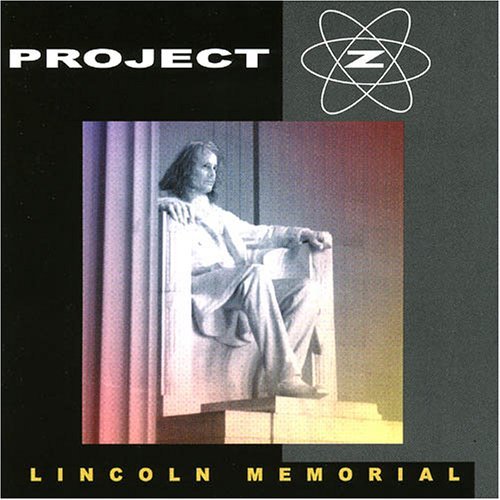 Lincoln Memorial - Project Z - Music - Abstract Logix - 0827912026139 - November 15, 2005