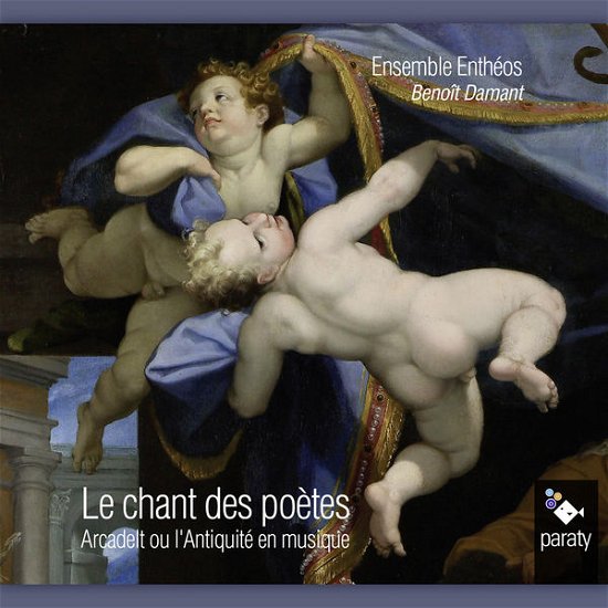 Le Chant Des Poetes: Arcadelt - Benoit Damant - Musikk - PARATY - 3760213650139 - 7. mars 2014