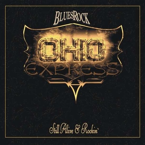 Cover for Ohio X Press · Still Alive &amp; Rockin (CD) (2013)