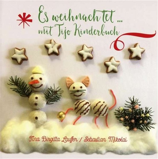 Cover for Lauffer, Tina / Sebastian Mikolai · Es Weihnachtet (CD) (2019)