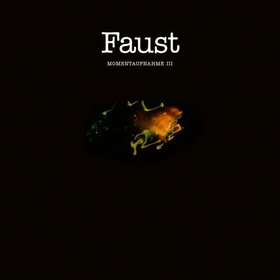 Cover for Faust · Momentaufnahme Iii (LP) (2024)