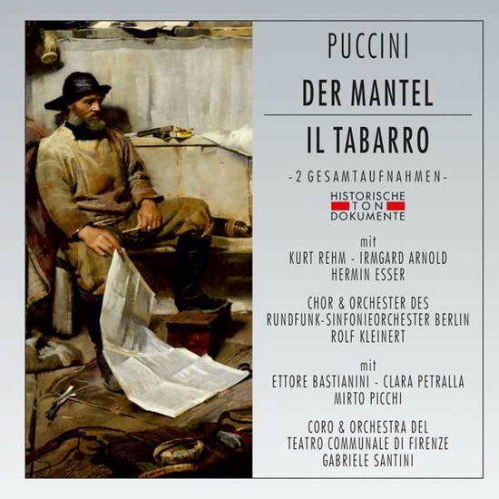 Il Tabarro (Der Mantel) - Puccini G. - Musiikki - CANTUS LINE - 4032250205139 - perjantai 8. marraskuuta 2019