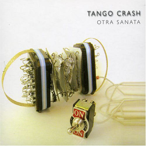 Cover for Tango Crash · Otra Sanata (CD) [Digipak] (2006)