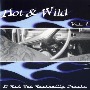 Hot & Wild, Vol. 2 - Various Artists - Music - CHEROKEE - 4260005691139 - July 15, 2005