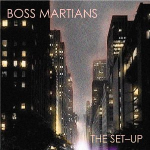 Cover for Boss Martians · Set-up, the (CD) (2005)