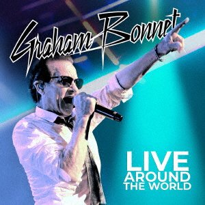 Cover for Graham Bonnet · Live Around The World (CD) [Japan Import edition] (2022)