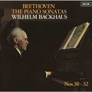 Cover for Wilhelm Backhaus – Beethoven: The Piano Sonatas Nos. 30 · 32 (CD) (2020)