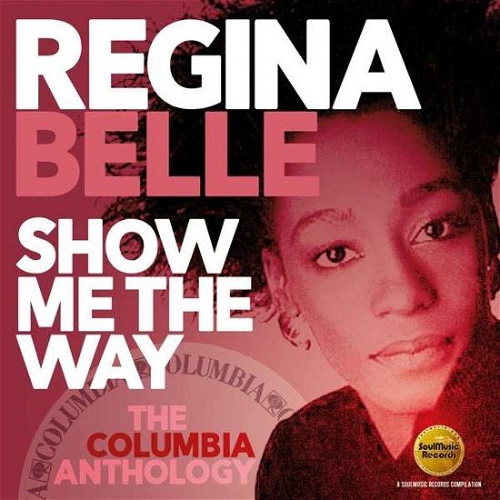 Regina Belle · Show Me the Way: the Columbia Anthology (CD) (2019)