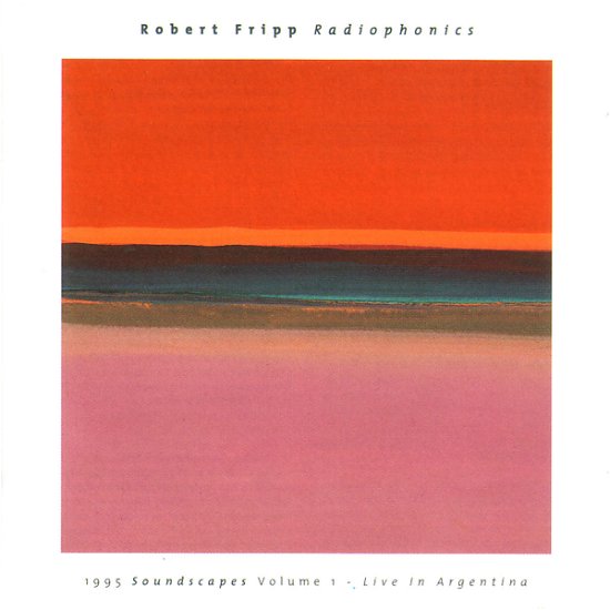 Cover for Robert Fripp · Radiophonics (CD) (1996)