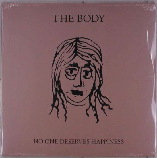 Cover for Body · No One Deserves Happiness (LP) (2016)