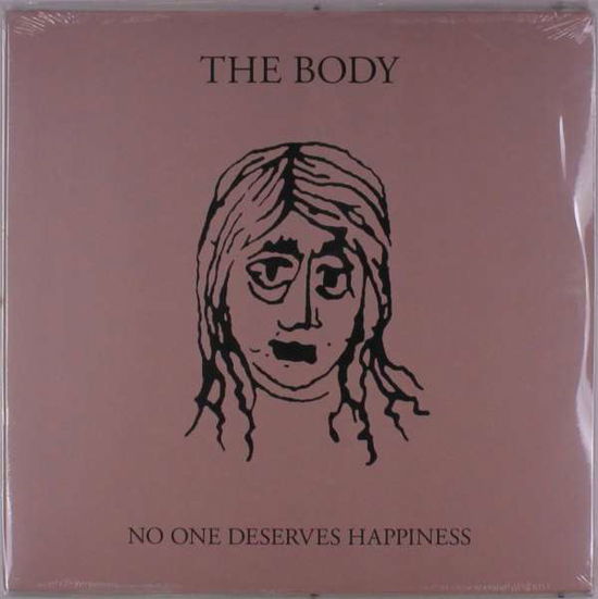 Cover for Body · No One Deserves Happiness (LP) (2016)