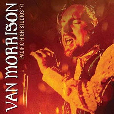 Pacific High Studios '71 (2lp White Vinyl) - Van Morrison - Musique - LONDON CALLING - 5053792510139 - 21 juillet 2023