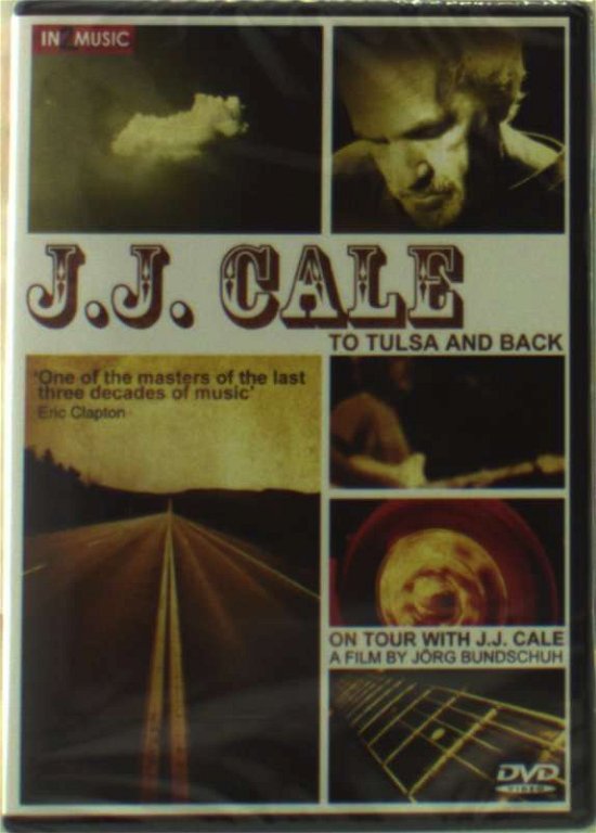 To Tulsa and Back - J.j. Cale - Filmes - IN2F - 5055002590139 - 5 de agosto de 2014