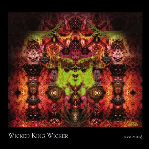 Cover for Wicked King Wicker · Evolving (CD) (2013)