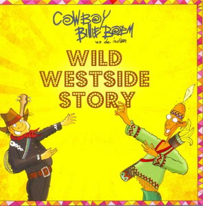 Cowboy Billie Boem - Wild Westside Story - Cowboy Billie Boem - Musiikki - HKM - 5411704425139 - torstai 19. kesäkuuta 2014