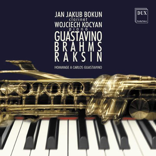 Guastavino / Brahms / Raskin / Bokun / Kocyan · Hommage to Carlos Guastavino (CD) (2001)