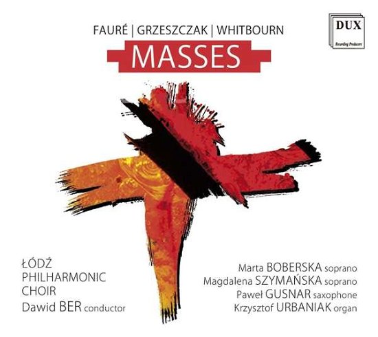 Cover for Faure / Lodz Philharmonic Choir / Ber · Masses (CD) (2020)