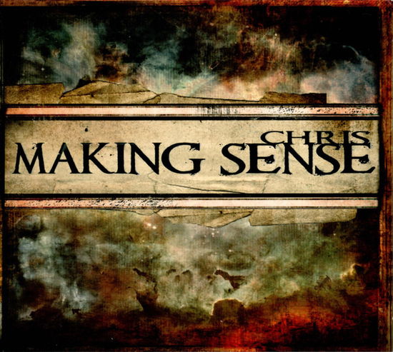 Cover for Chris · Making Sense (CD) (2021)