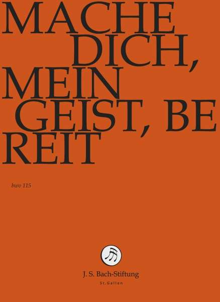 Mache dich, mein Geist, bereit - J.S. Bach-Stiftung / Lutz,Rudolf - Elokuva - J.S. Bach-Stiftung - 7640151162139 - perjantai 30. kesäkuuta 2017