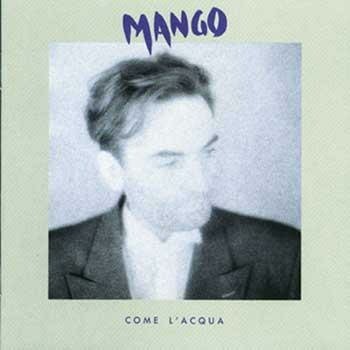 Cover for Mango · Come L'Acqua (CD)