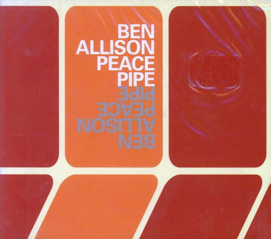 Cover for Ben Allison · Peace Pipe (CD)