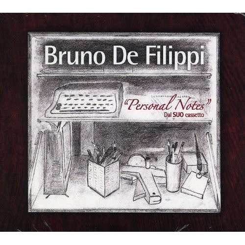 Personal Notes-dal Suo Cassetto - Bruno De Filippi - Muzyka - PRELUDIO - 8032250111139 - 4 czerwca 2013