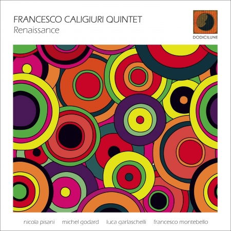Cover for Francesco Quintet Caligiuri · Renaissance (CD) (2019)