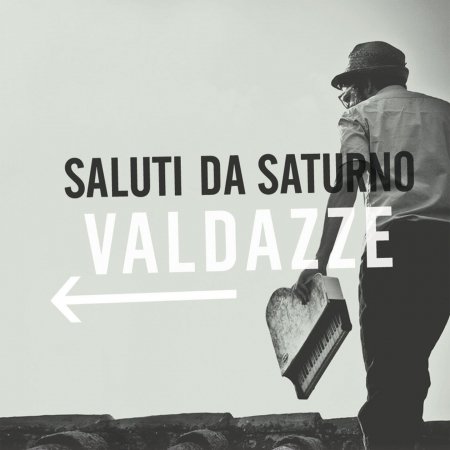 Cover for Saluti Da Saturno · Saluti Da Saturno - Valdazze (CD)