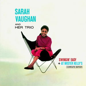 Cover for Sarah Vaughan · Swingin' Easy + At Mister Kelly's Compl.Edit. (CD) [Complete edition] (2016)