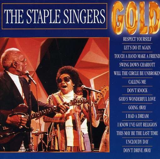 Cover for Staple Singers · Gold - Respect Yourself (CD) (2011)