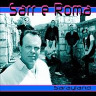 Sarr E Roma - Sarayland - Sarr E Roma  - Music -  - 8714691018139 - 