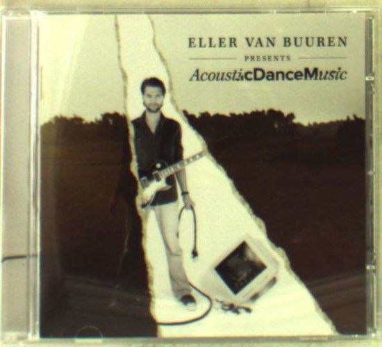 Cover for Eller Van Buuren · Acoustic Dance Music (CD) (2013)