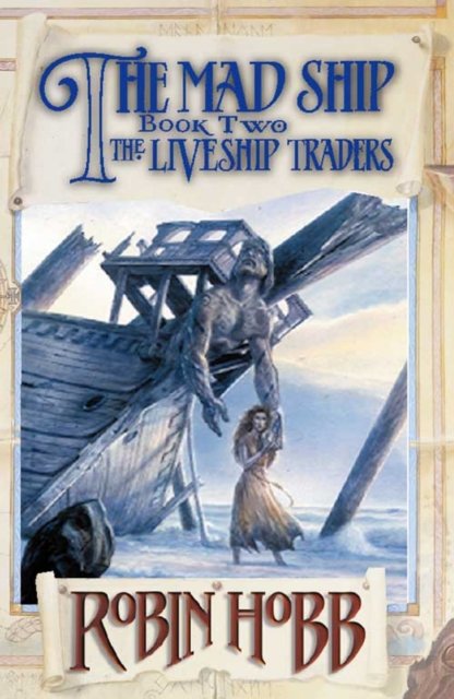 Cover for Robin Hobb · The Mad Ship (Paperback Bog) (1999)