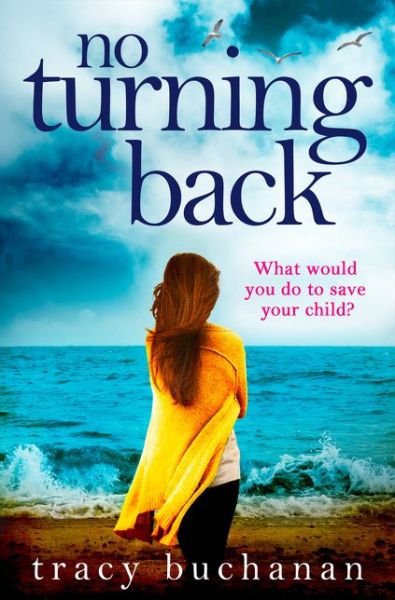 Cover for Tracy Buchanan · No Turning Back (Pocketbok) [Epub edition] (2016)